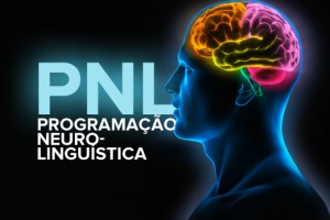 Noções básicas de PNL (Programação Neurolinguística)